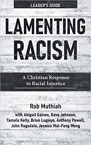 Lamenting Racism (Leader Guide)