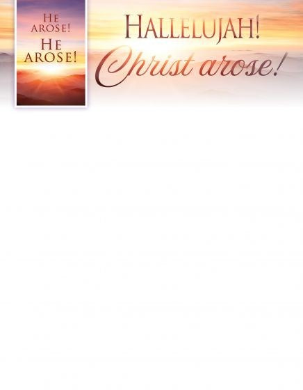 Letterhead-He Arose! Hallelujah! Christ Arose! (Pack Of 50)