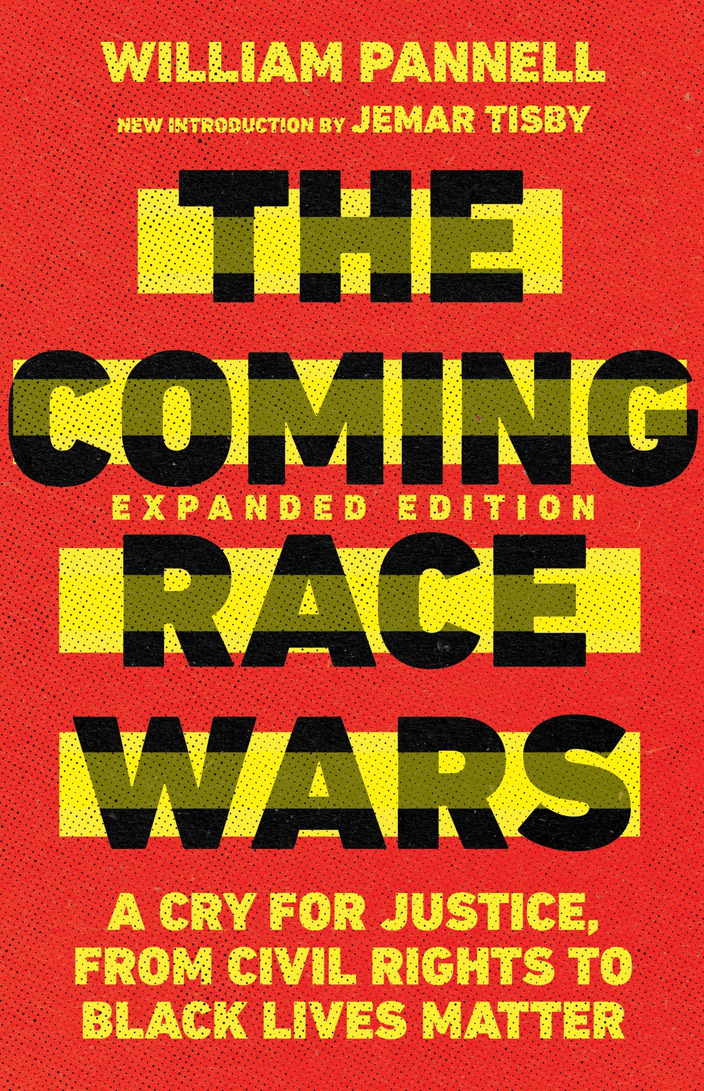 The Coming Race Wars (Expanded Edition)