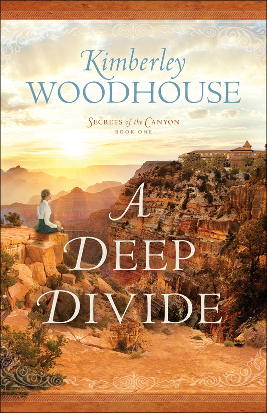 A Deep Divide (Secrets Of The Canyon #1)