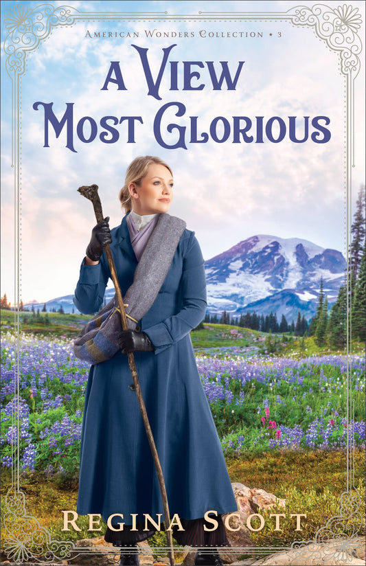 A View Most Glorious (American Wonders Collection #3) (LSI)