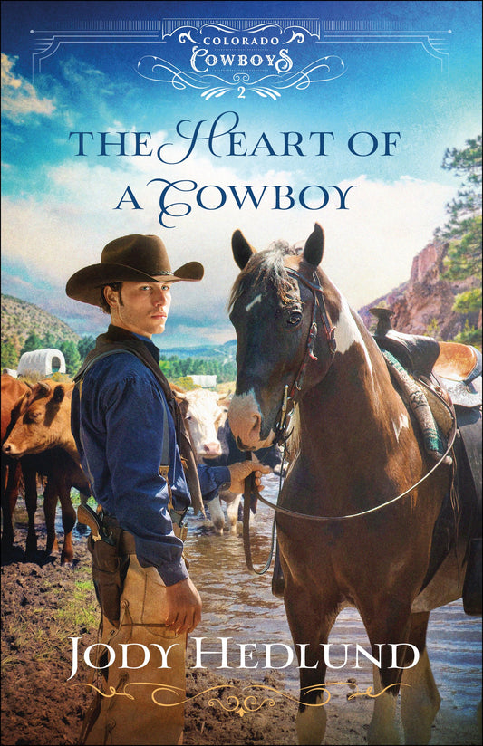 The Heart Of A Cowboy (Colorado Cowboys #2)