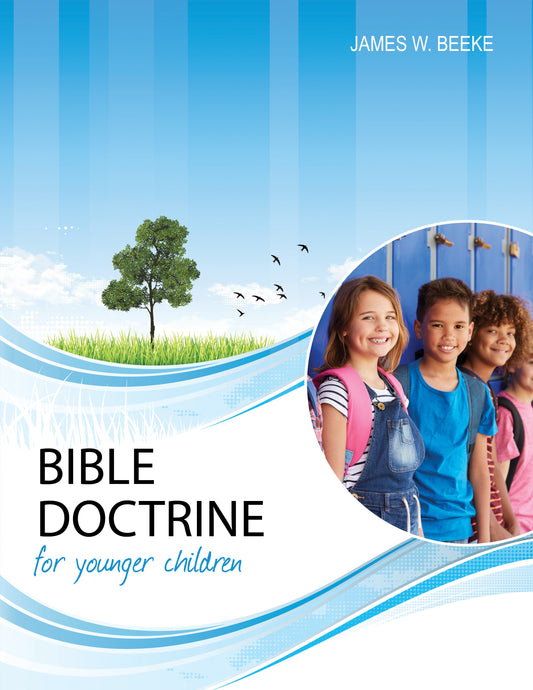 Bible Doctrine For Younger Children (Second Edition)