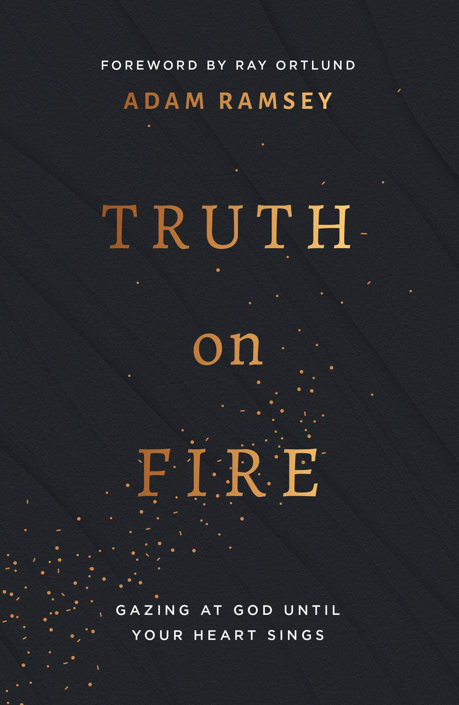 Truth On Fire