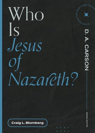 Who Is Jesus of Nazareth?