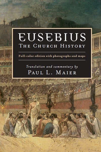 Eusebius: The Church History