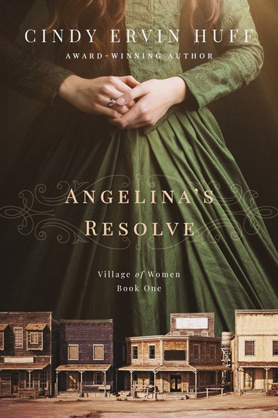 Angelina's Resolve (Village Of Women Series #1)