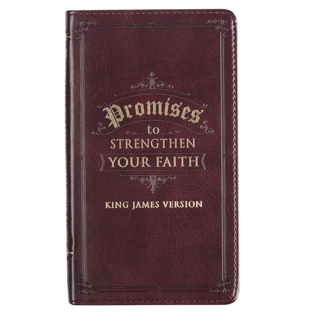 Promises to Strengthen Your Faith-King James Version (Faux Leather)