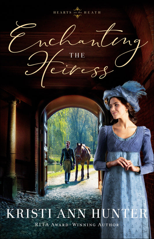 Enchanting The Heiress (Hearts On The Heath)