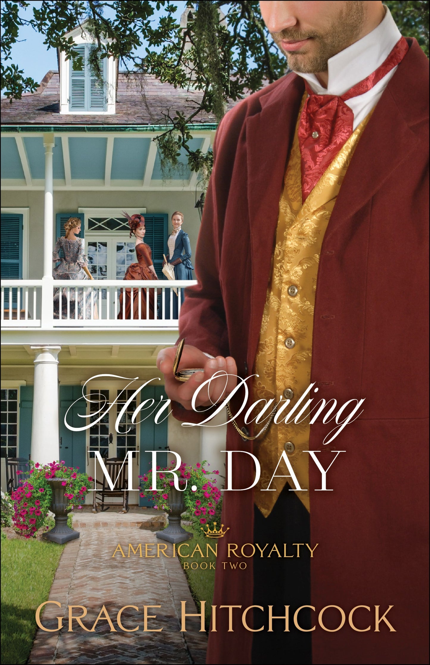 Her Darling Mr. Day (American Royalty #2)