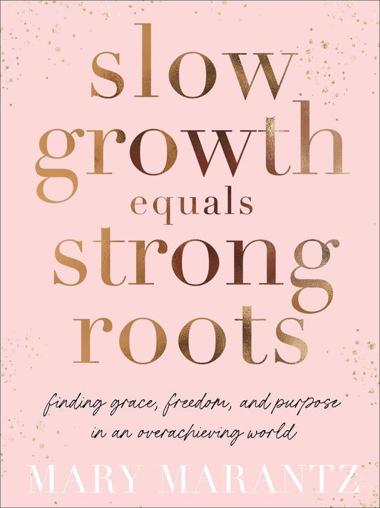 Slow Growth Equals Strong Roots