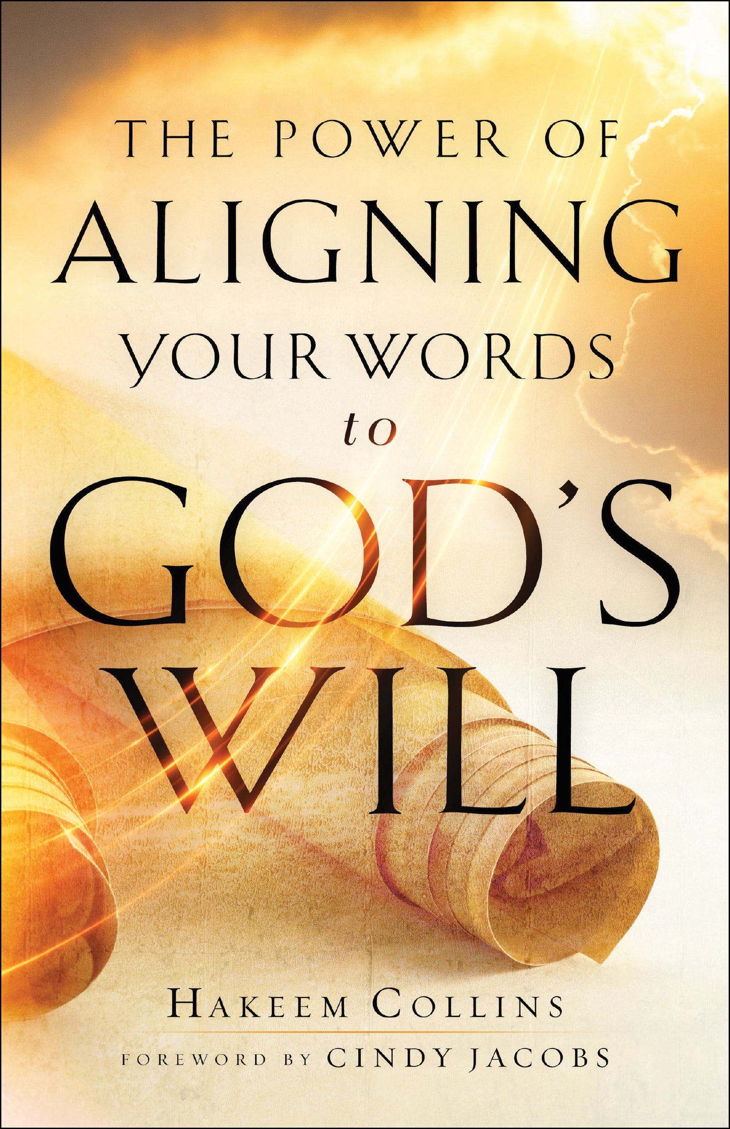 The Power Of Aligning Your Words To God's Will