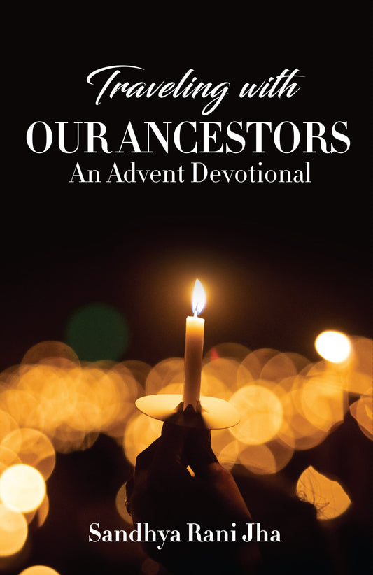 Traveling With Our Ancestors: An Advent Devotional