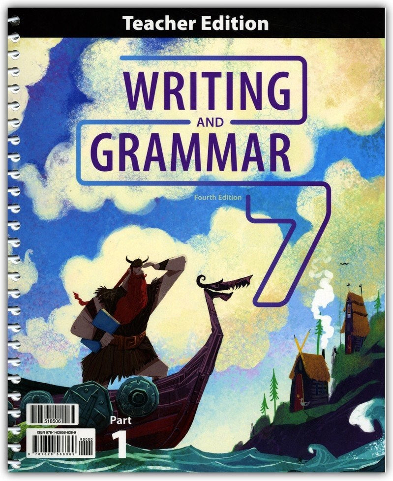 Writing & Grammar 7 Teacher Edition (4th Edition)