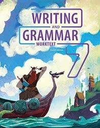 Writing & Grammar 7 Student Worktext (4th Edition)