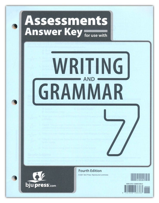 Writing & Grammar 7 Assessments Answer Key (4th Edition)