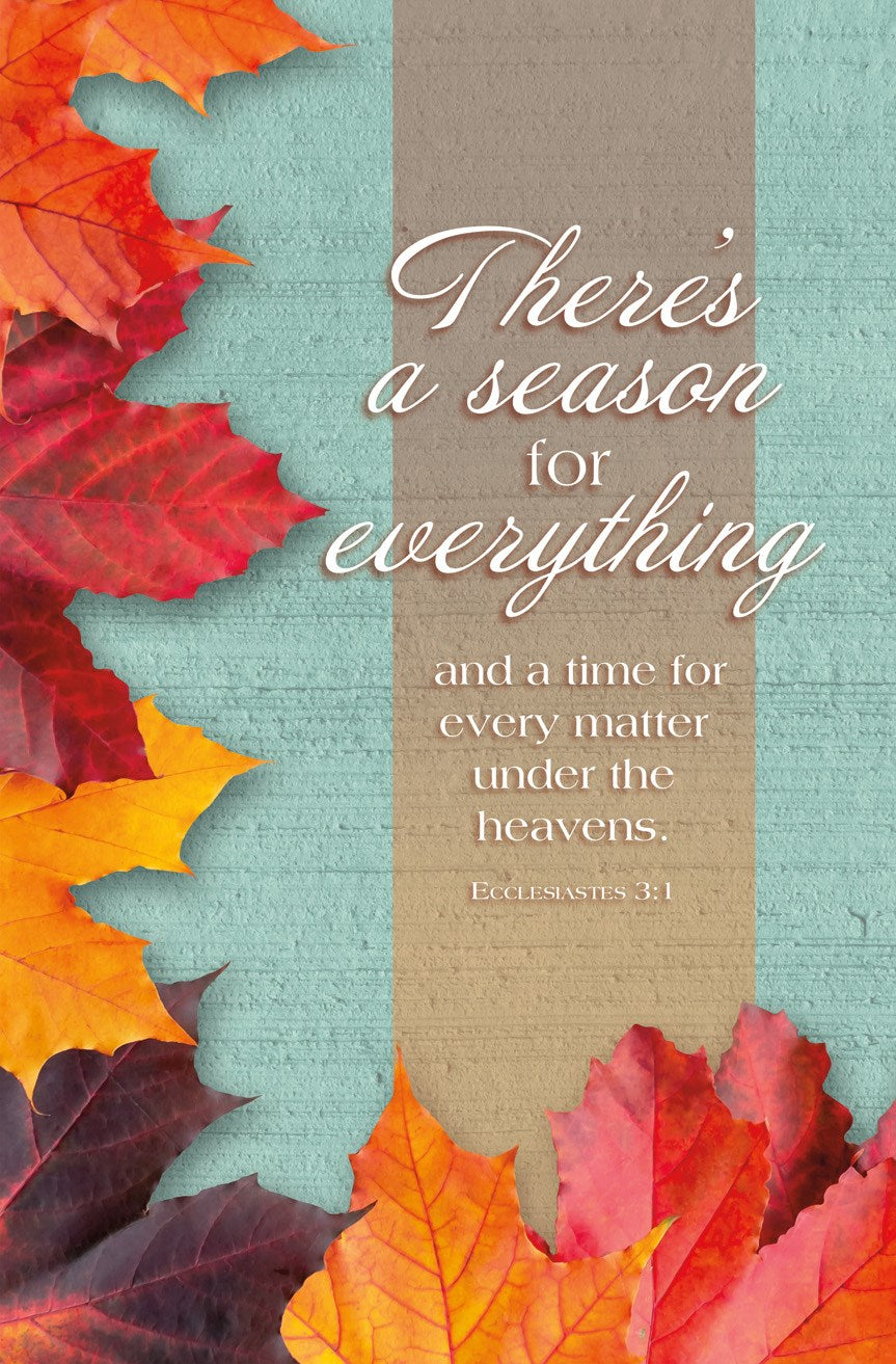 Bulletin-There's A Season For Everything (Ecclesiastes 3:1) (Pack Of 100)