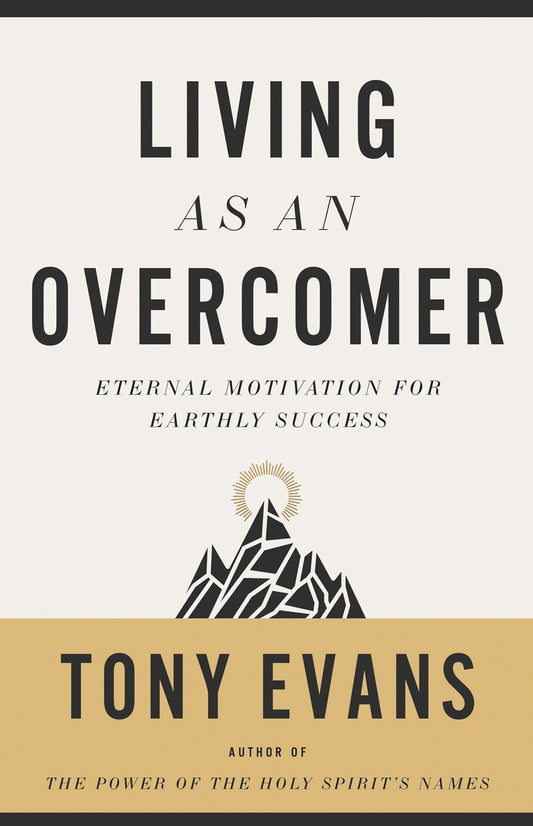 Living As An Overcomer