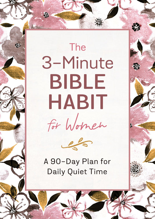 The 3-Minute Bible Habit For Women