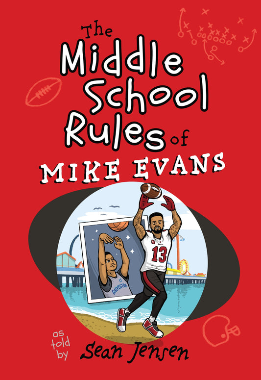 The Middle School Rules Of Mike Evans