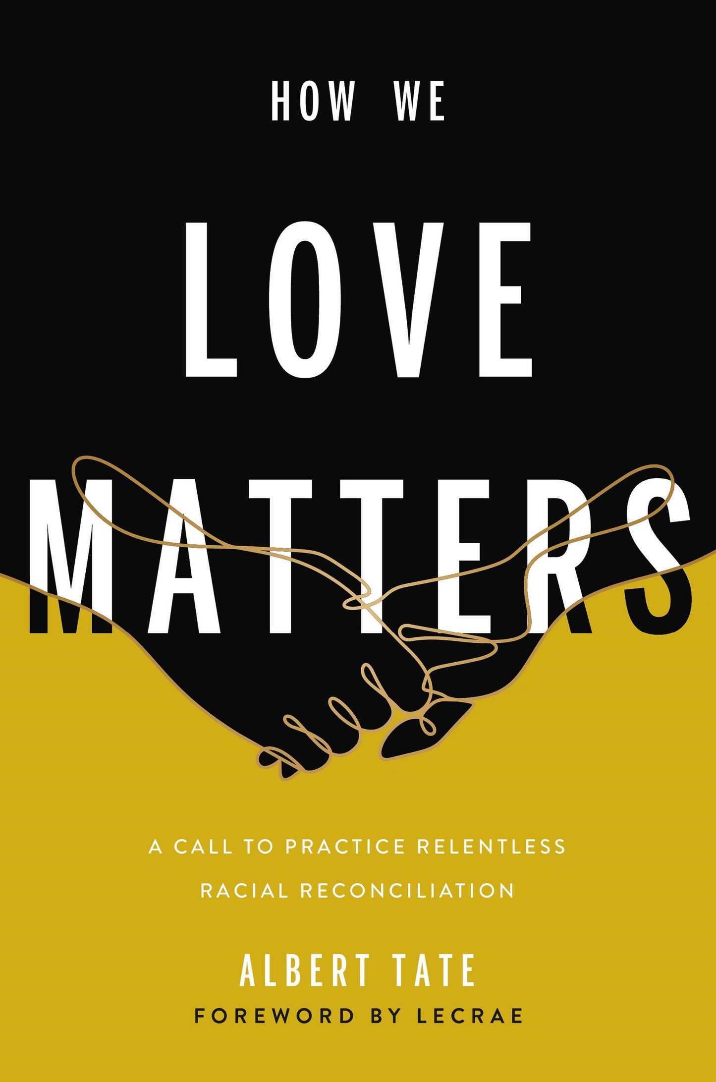 How We Love Matters-Hardcover