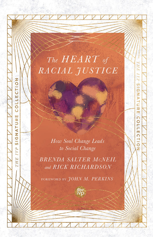 The Heart Of Racial Justice