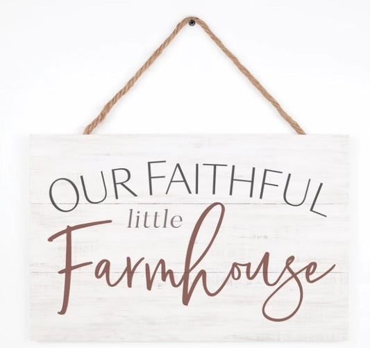 String Sign-Our Faithful Little Farmhouse (17" x 10.5")