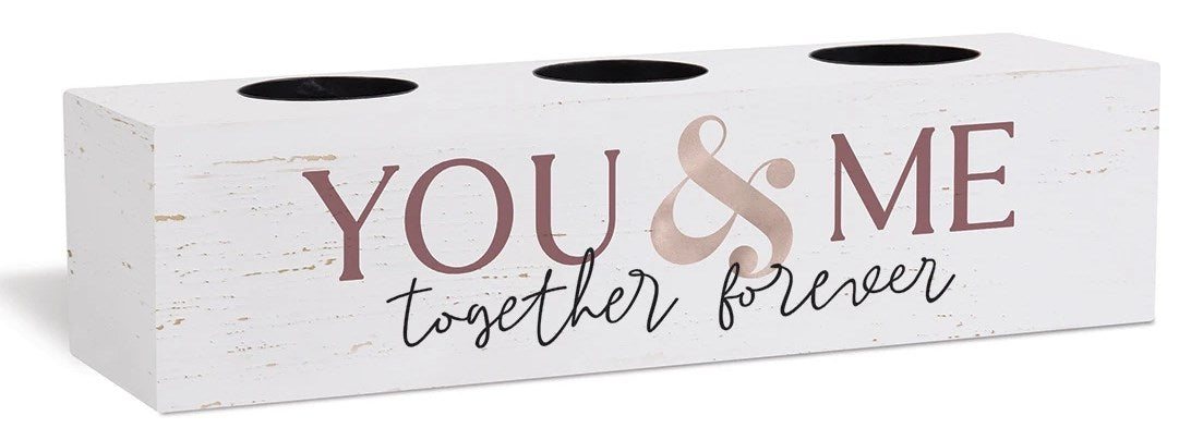 Candle Holder-You & Me (12"x 3")