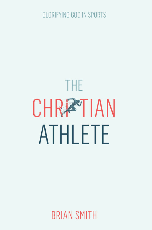 The Christian Athlete