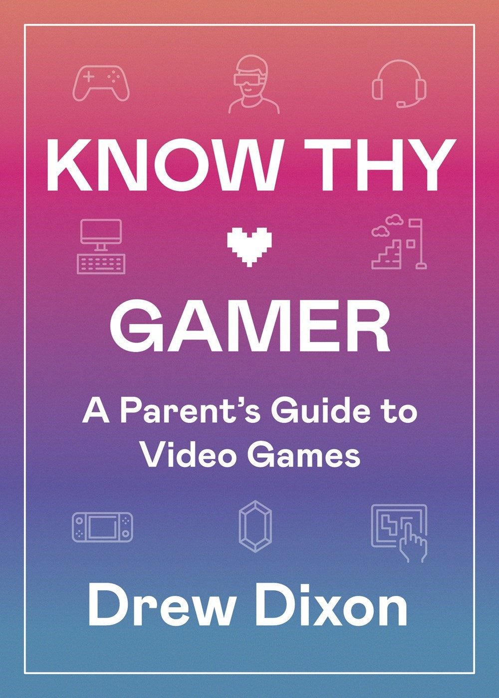 Know Thy Gamer