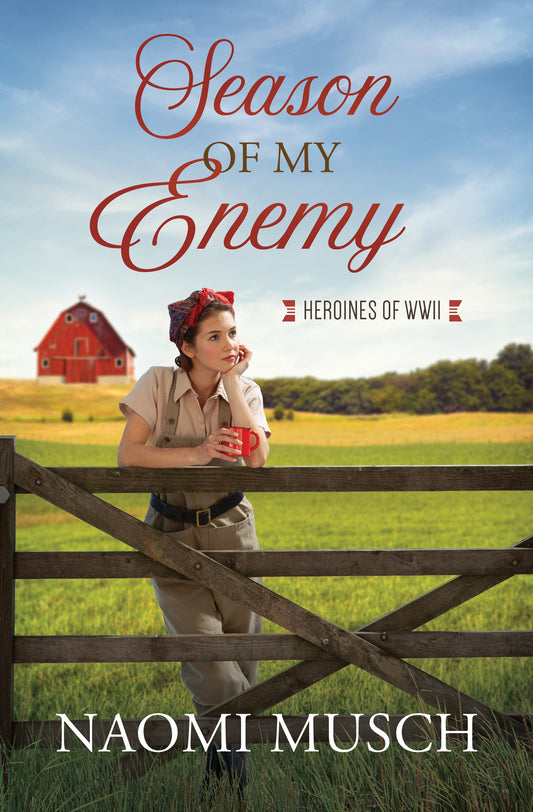 Season Of My Enemy (Heroines Of WWII #6)