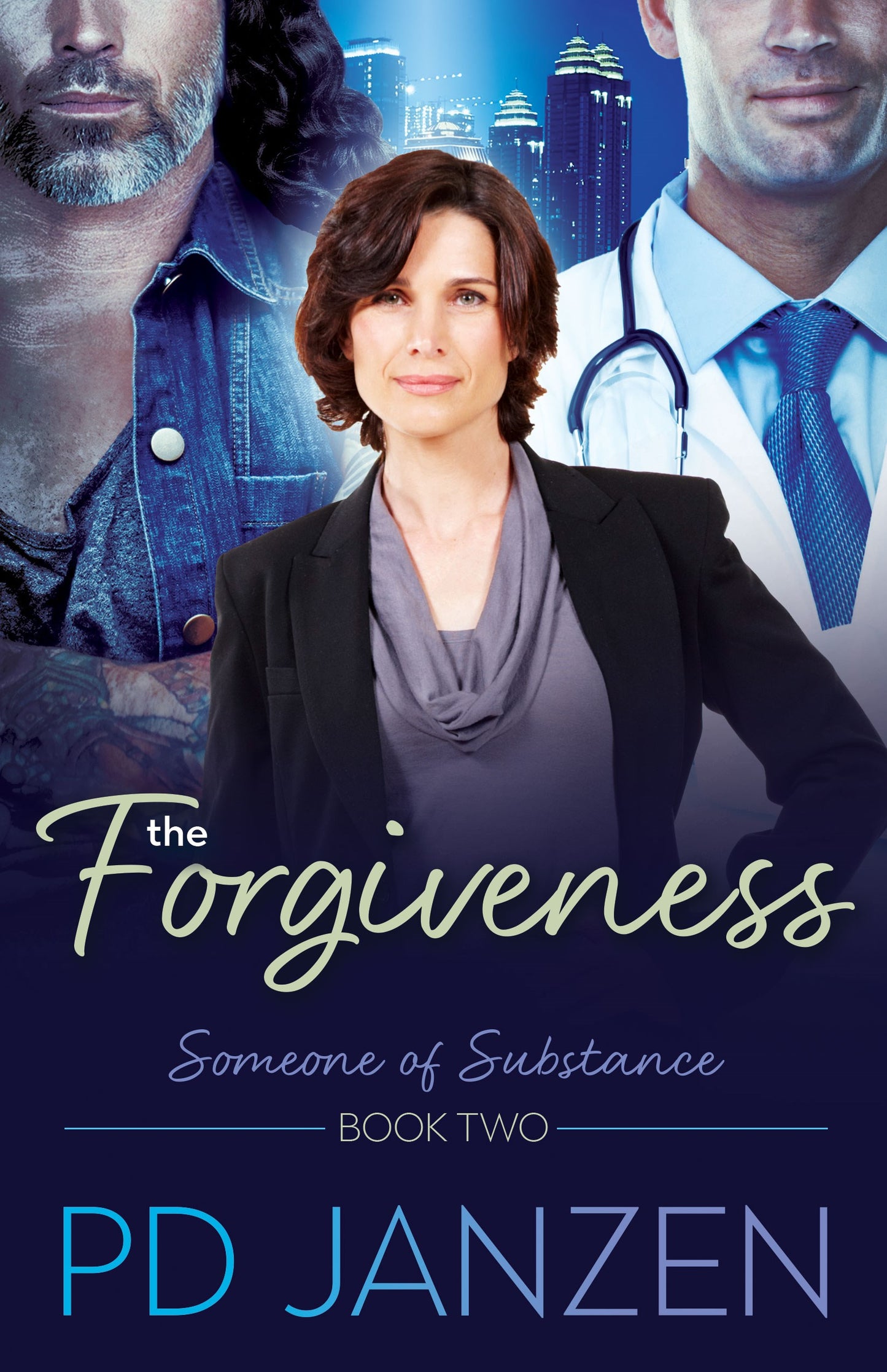 The Forgiveness-Someone of Substance: Book Two