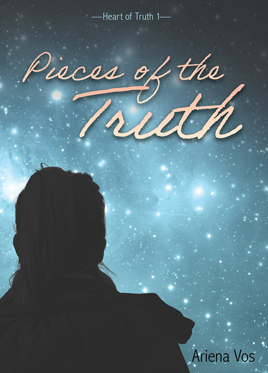 Pieces of the Truth-Heart of Truth: Book One