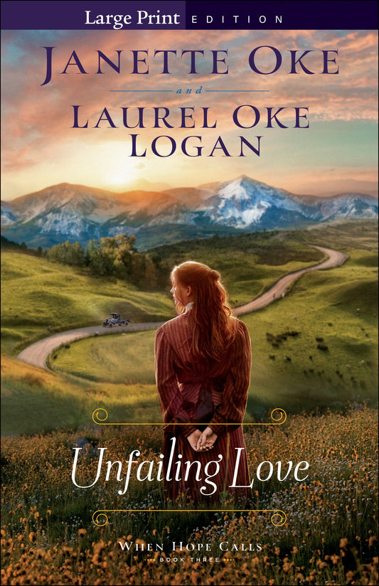 Unfailing Love (When Hope Calls #3)-Large Print (LSI)