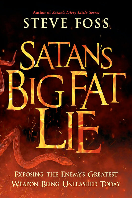 Satan's Big Fat Lie