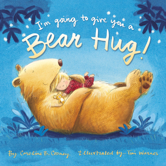 I'm Going To Give You A Bear Hug!-Softcover