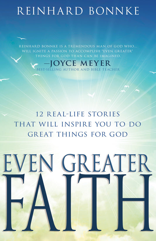 Even Greater Faith