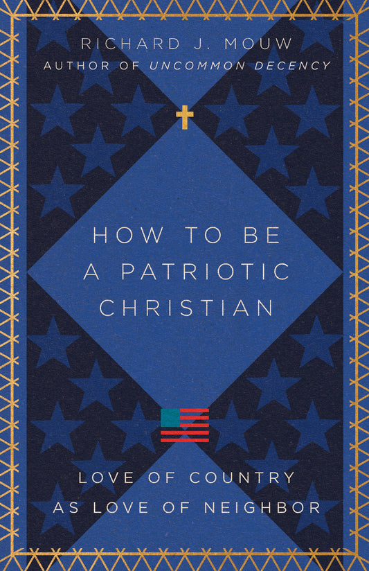 How To Be A Patriotic Christian