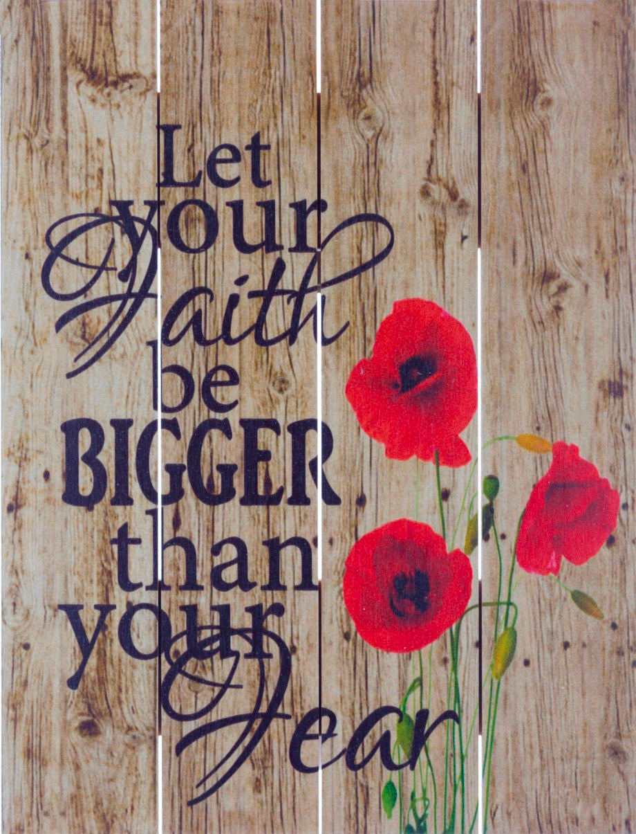 Rustic Pallet Art-Let Your Faith Be Bigger Than Your Fear-Brown (9 x 12)