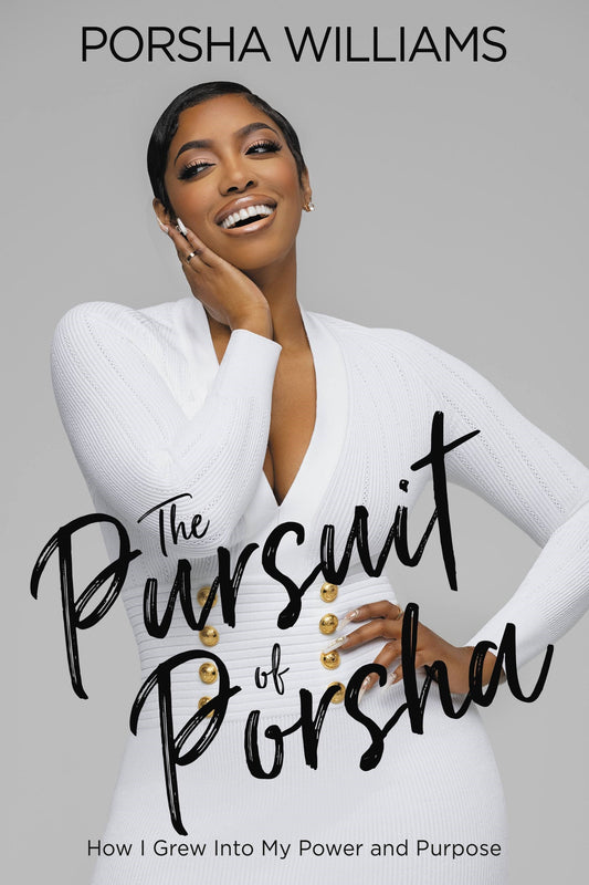 The Pursuit Of Porsha