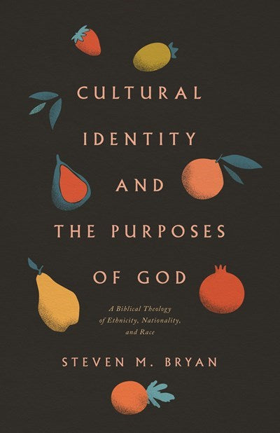 Cultural Identity And The Purposes Of God