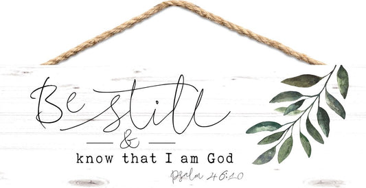 Hanging Sign-Be Still & Know (10 x 3.5)