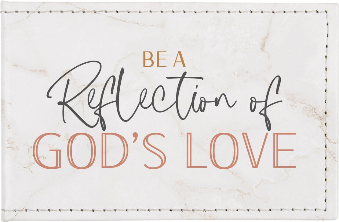 Compact Mirror-Be A Reflection Of God's Love (4.25 x 2.75)