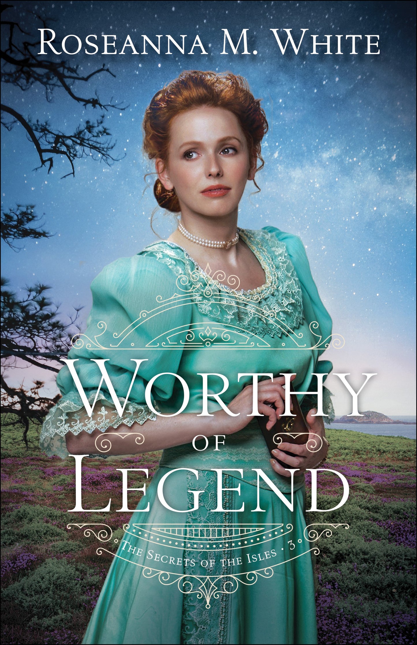 Worthy Of Legend (The Secret Of The Isles #3)