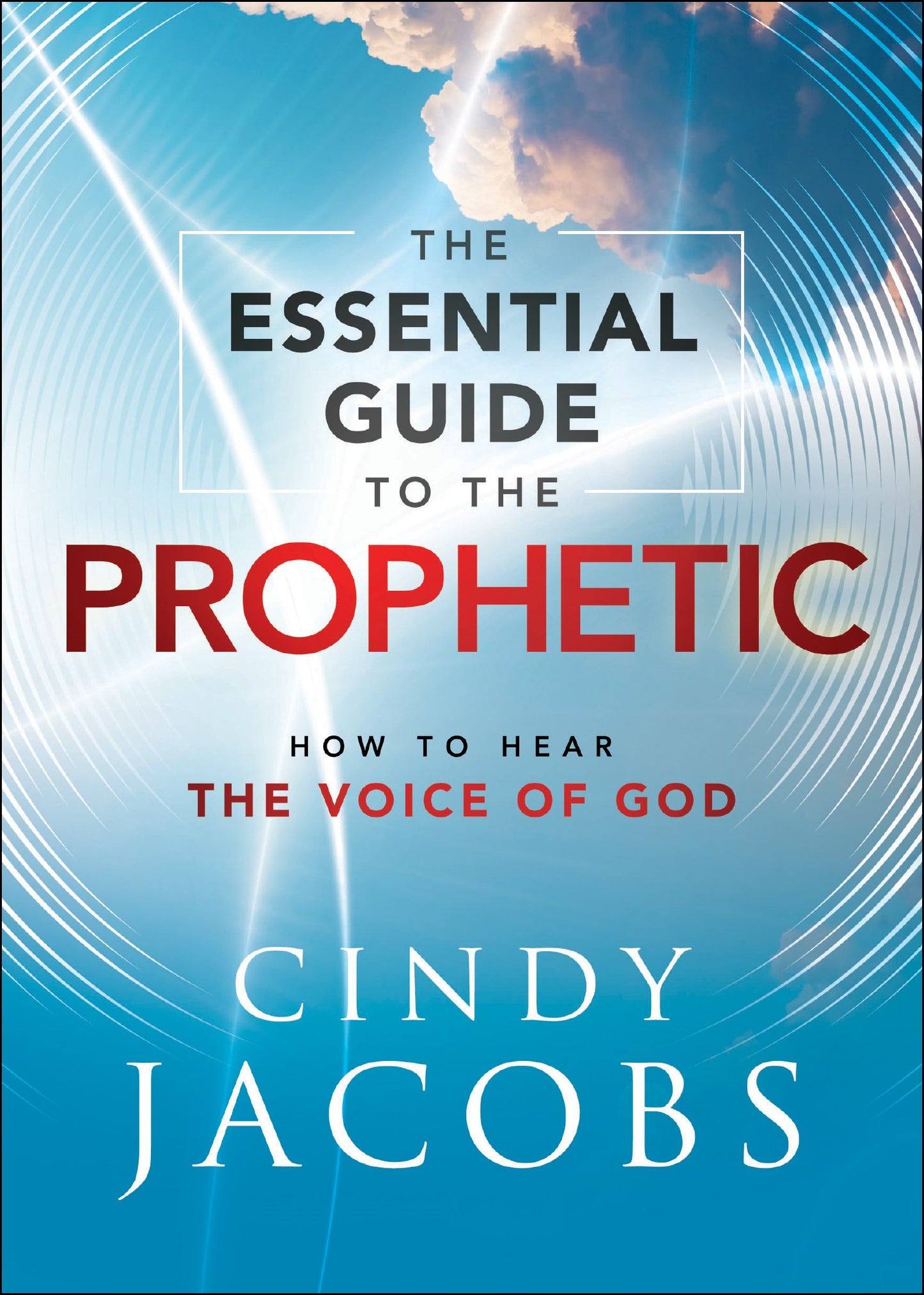 The Essential Guide To The Prophetic