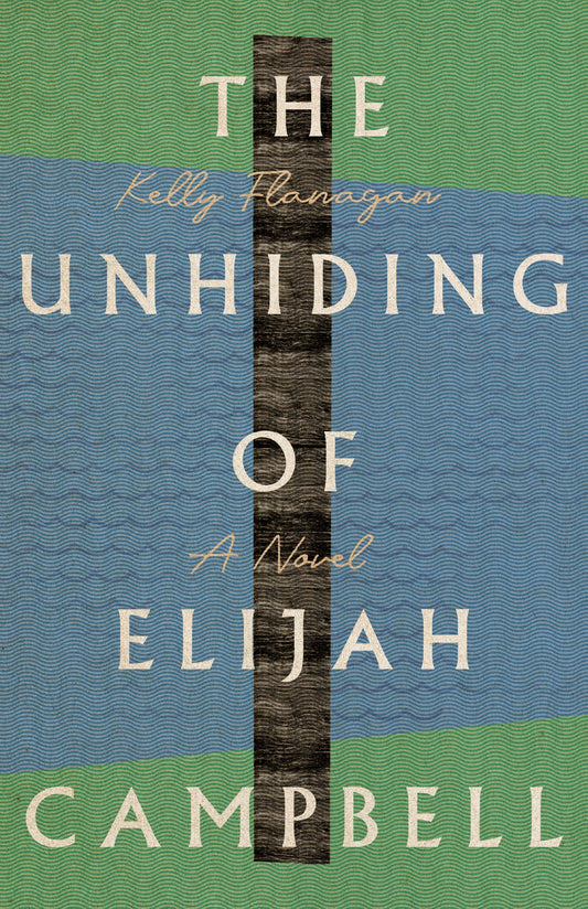 The Unhiding Of Elijah Campbell