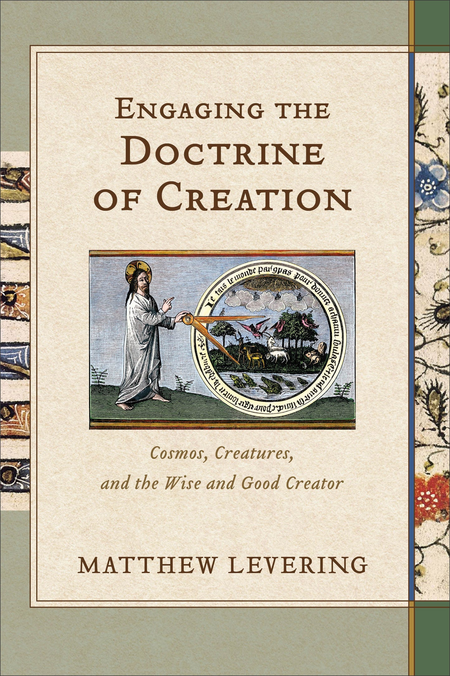 Engaging The Doctrine Of Creation