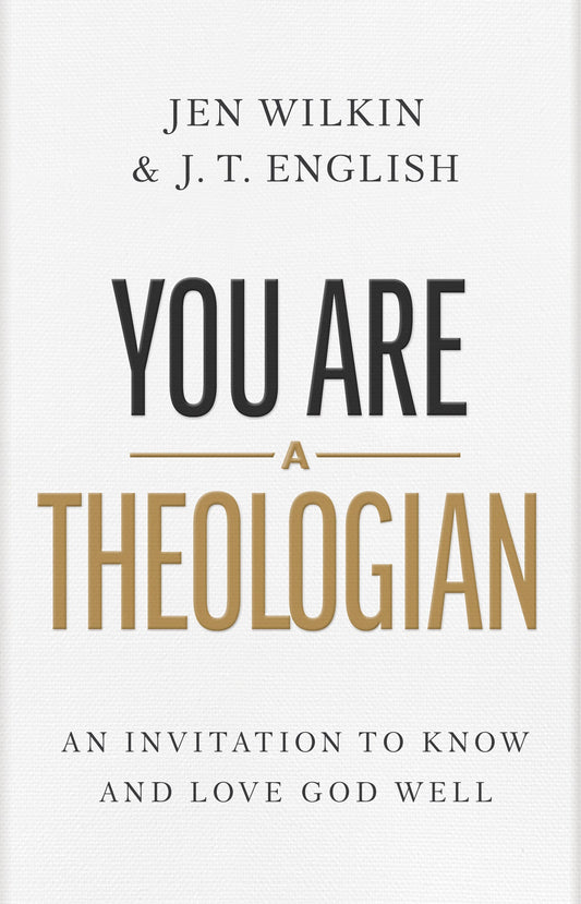 You Are A Theologian