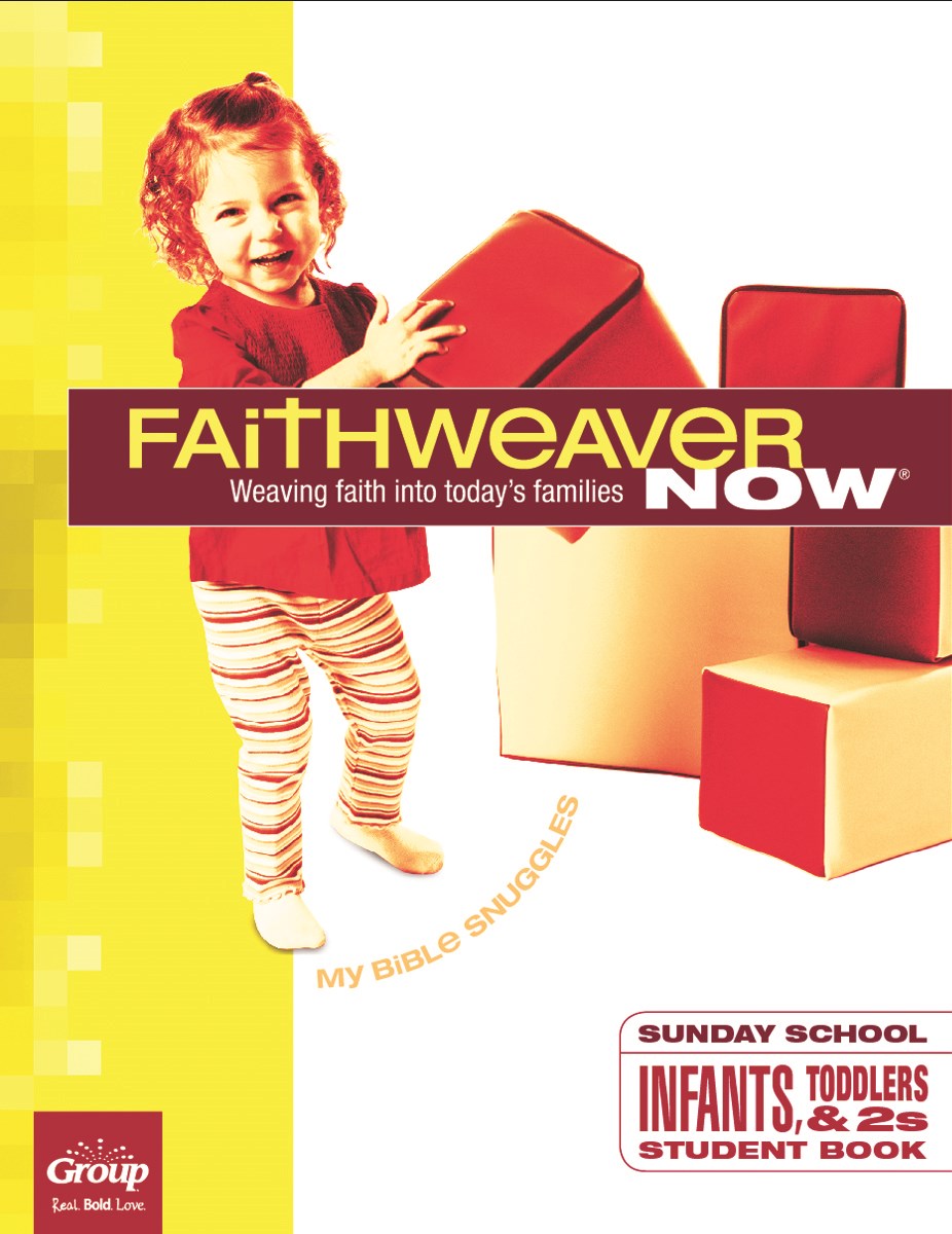 Summer 2022 FaithWeaver NOW Infants  Toddlers  and 2s Student Book: My Bible Snuggles
