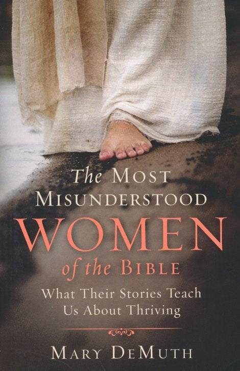 The Most Misunderstood Women Of The Bible